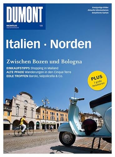 DuMont Bildatlas Italien Norden: Zwischen Bozen und Bologna